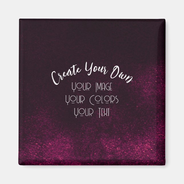 Create Your Own Custom Magnet (Front)