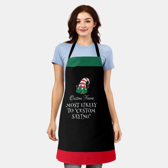 Create Your Own Custom "Most Likely To Sayings"  Apron (Worn)