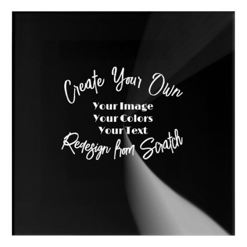 Create Your Own Custom Personalized Acrylic Print