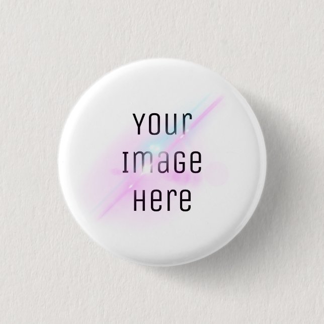 Create Your Own Custom Personalized Button (Front)