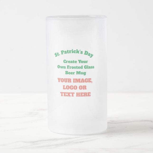 Create Your Own Custom Personalized  Frosted Glass Beer Mug (Center)