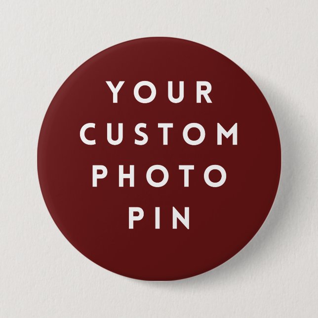 Create Your Own Custom Photo 3 Inch Pin/ Button (Front)