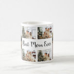 Create your own Custom Photo Collage Best Mom Ever Coffee Mug