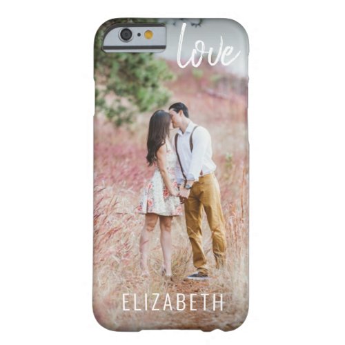 Create Your Own Custom Photo Modern Script LOVE Barely There iPhone 6 Case