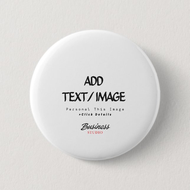 Create Your Own Custom Pin/ Button (Front)