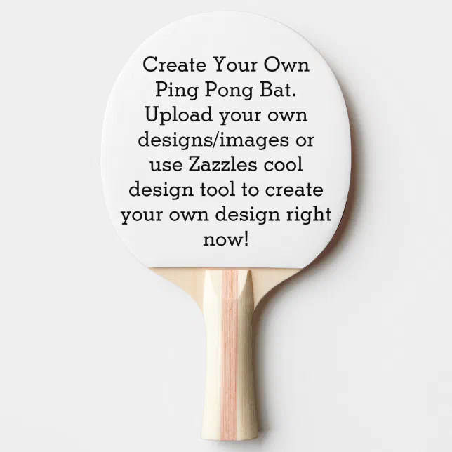 Create Your Own Custom Ping Pong Paddle Zazzle