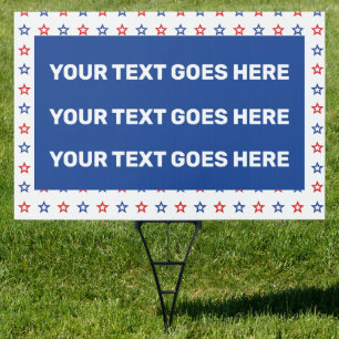 Create Your Own Custom Political Sign