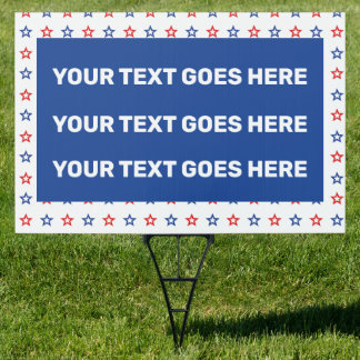 Create Your Own Custom Political Sign
