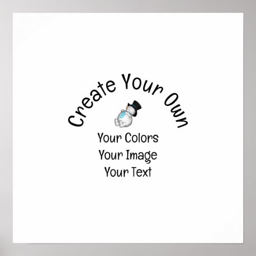 Create Your Own Custom Poster