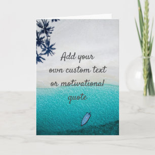 Create Your Own Custom Quote - Beach Card