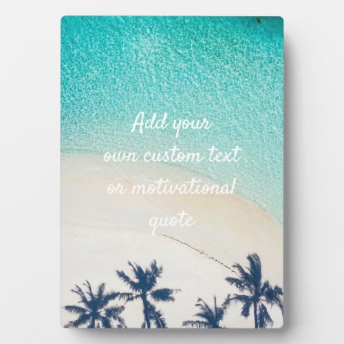 Create Your Own Custom Quote _ Beach Plaque