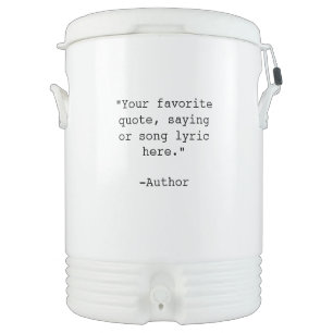 Create Your Own Custom Quote Beverage Cooler