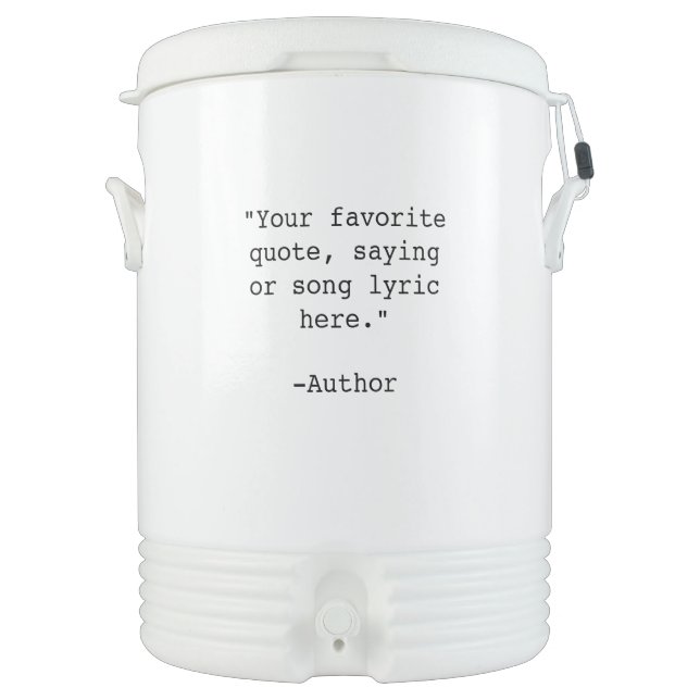Create Your Own Custom Quote Beverage Cooler (Front)