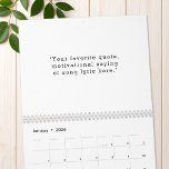 Create Your Own Custom Quote Calendar<br><div class="desc">Create your own custom quote calendar. Features your own personalized quote for each month in minimalist typewriter typography.</div>