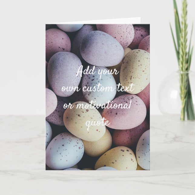Create Your Own Custom Quote - Chocolate Eggs Card (Front)