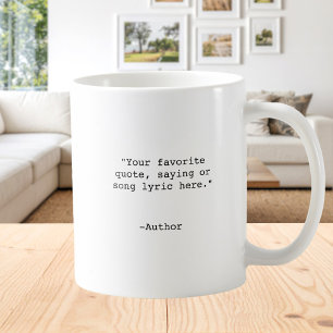 Create Your Own Custom Quote Coffee Mug
