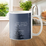 Create Your Own Custom Quote Coffee Mug<br><div class="desc">Create your own custom quote coffee mug. Features minimalist customizable typewriter typography and forest tree background</div>