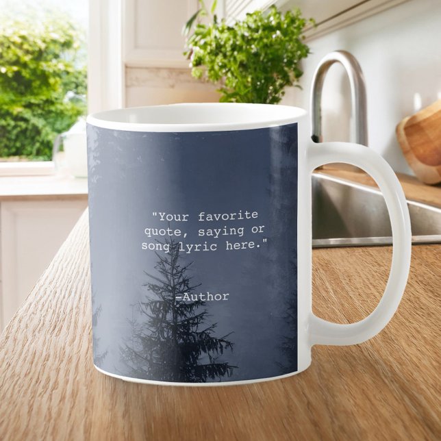 Create Your Own Custom Quote Coffee Mug (Creator Uploaded)