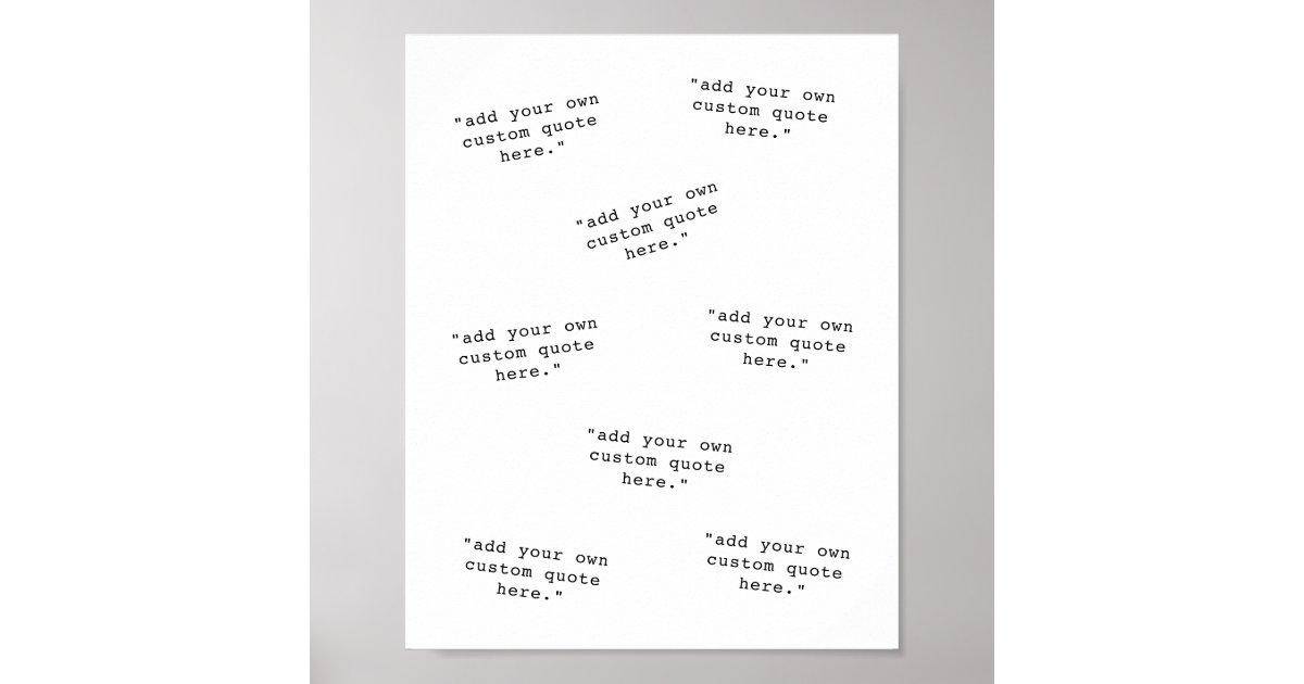 Create Your Own Custom Quote Collage Poster | Zazzle