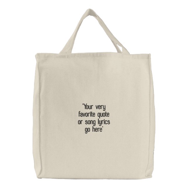 Create your own custom quote  embroidered tote bag (Front)