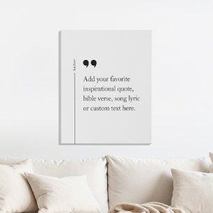 Create Your Own Custom Quote Faux Canvas Print