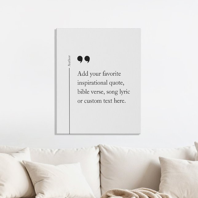 Create Your Own Custom Quote Faux Canvas Print (Creator Uploaded)