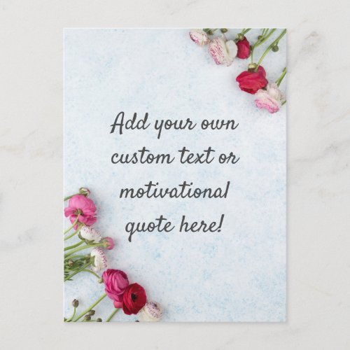 Create Your Own Custom Quote _ Floral Postcard