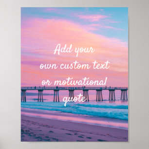 Create Your Own Custom Quote - Hermosa Beach Poster