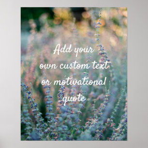 Create Your Own Custom Quote - Lavender Field Poster