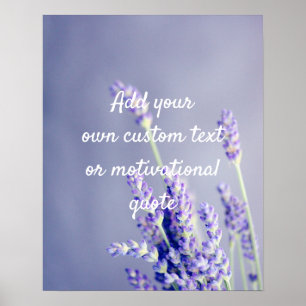 Create Your Own Custom Quote - Lavender Sprig Poster