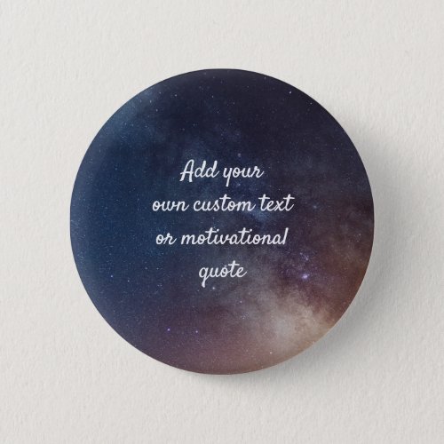 Create Your Own Custom Quote _ Night Sky Button