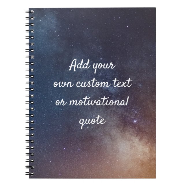 Create Your Own Custom Quote - Night Sky Notebook (Front)