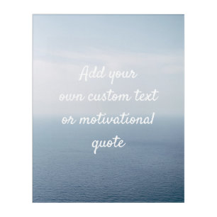 Create Your Own Custom Quote - Ocean Acrylic Print