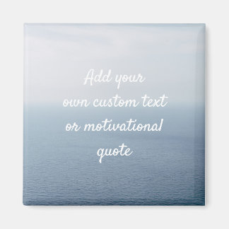 Create Your Own Custom Quote - Ocean Magnet