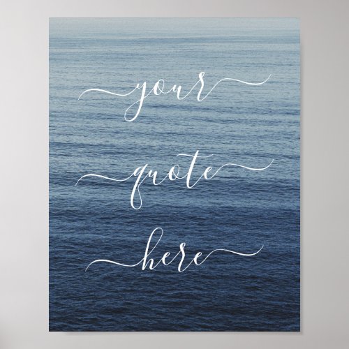 Create Your Own Custom Quote Ocean Poster