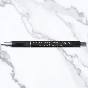 Create Your Own Custom Quote Pen