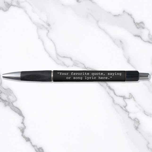 Create Your Own Custom Quote Pen (Creator Uploaded)