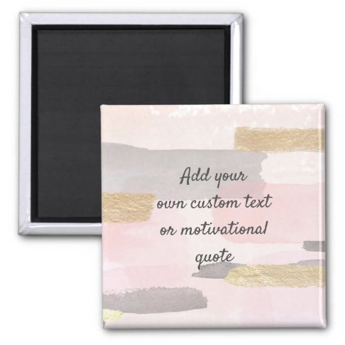 Create Your Own Custom Quote _ Pink Gold Magnet