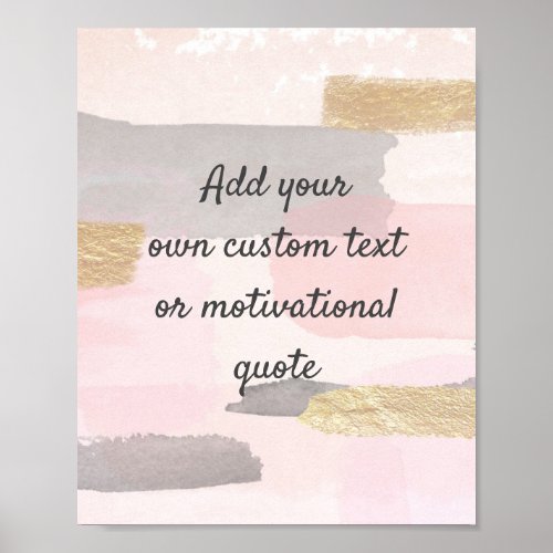 Create Your Own Custom Quote _ Pink Gold Poster