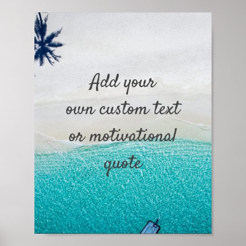 Create Your Own Custom Quote Poster _ Beach