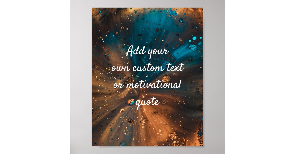 Create Your Own Custom Quote Poster - Blue Bronze | Zazzle