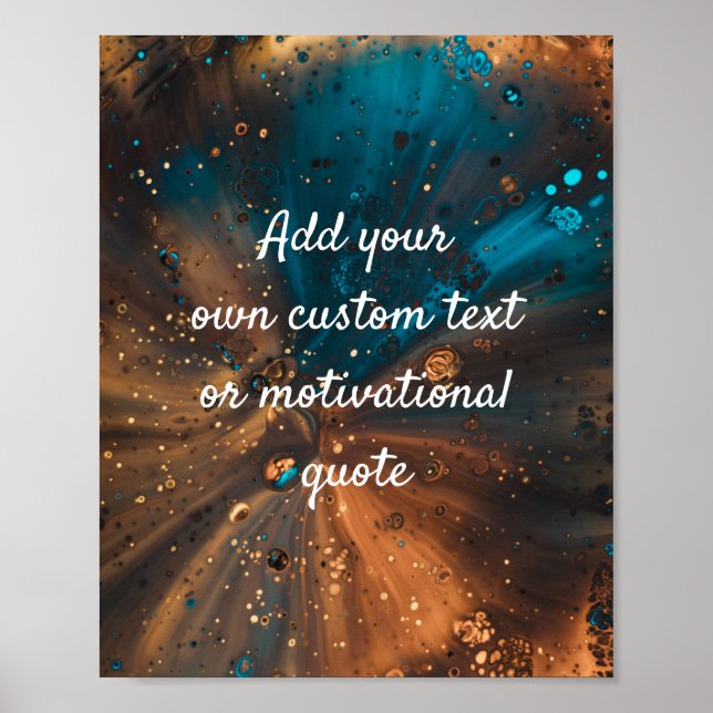 Create Your Own Custom Quote Poster - Blue Bronze (Front)