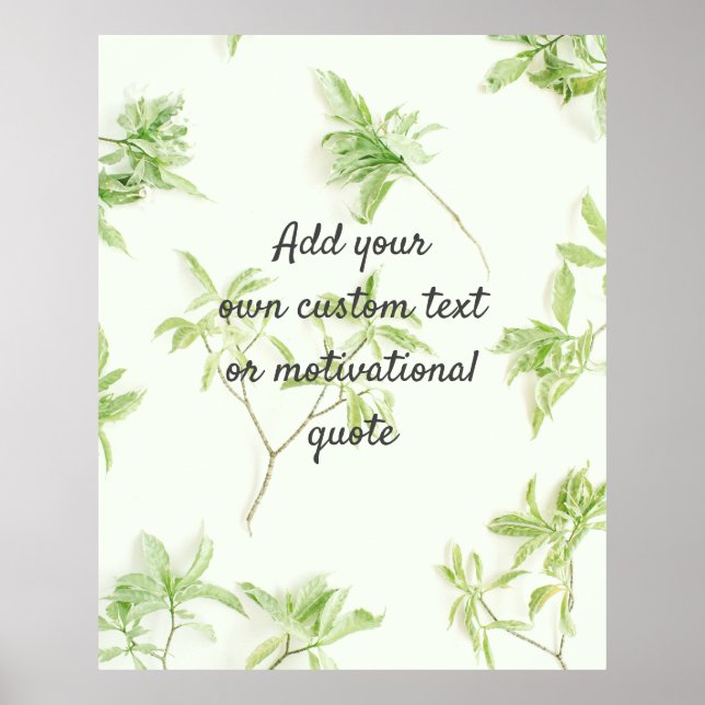 Create Your Own Custom Quote Poster - Botanical (Front)