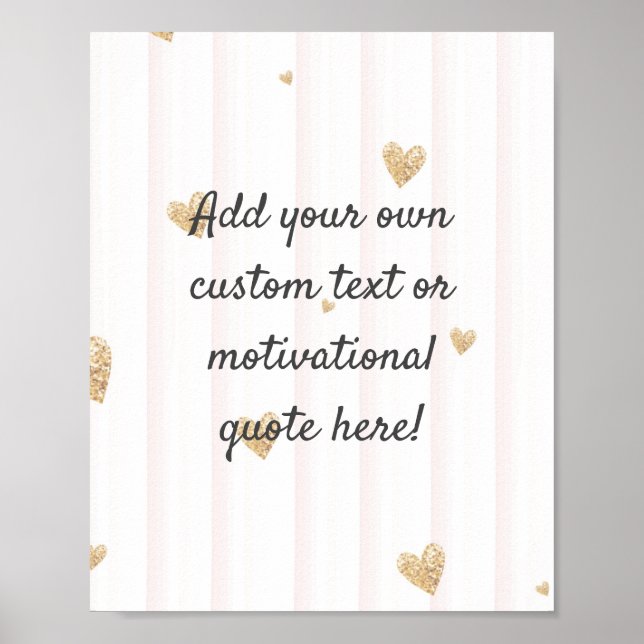 Create Your Own Custom Quote Poster - Gold Hearts (Front)