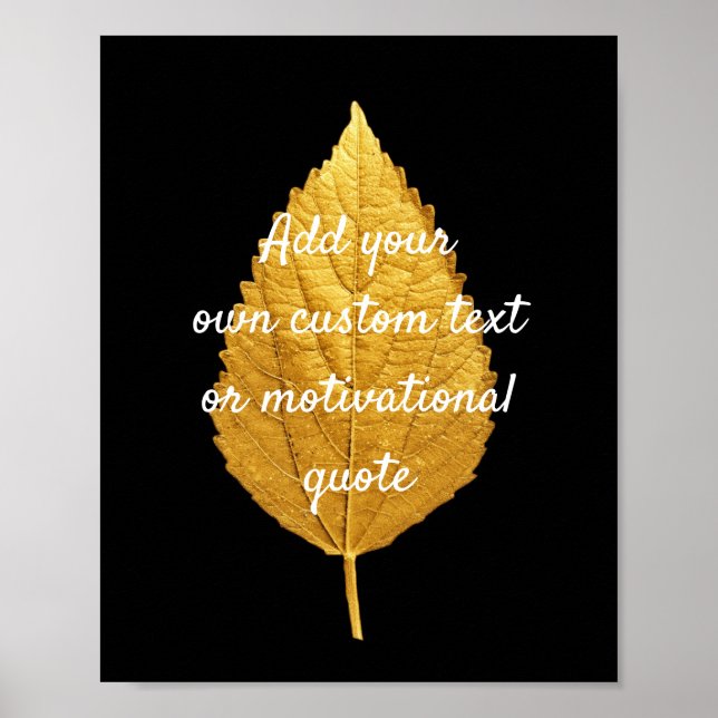 Create Your Own Custom Quote Poster - Gold Leaf (Front)