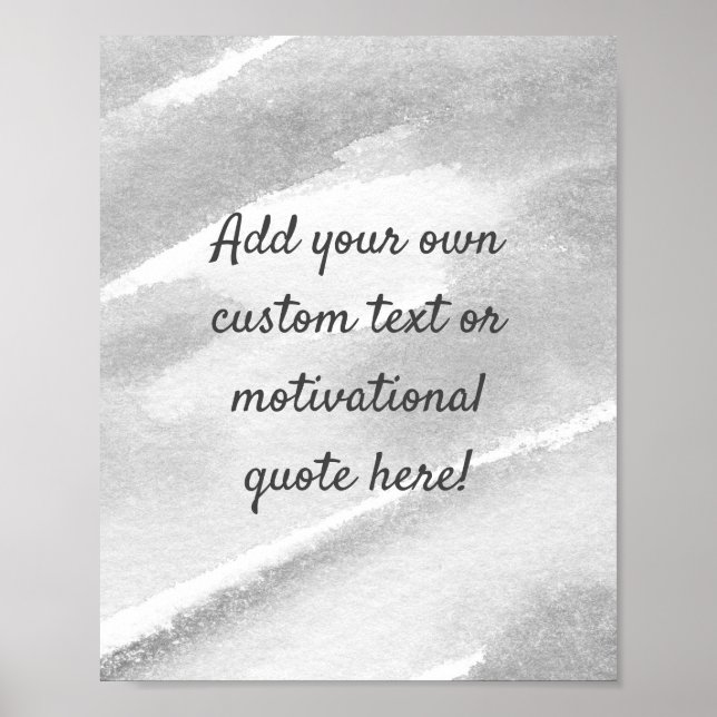 Create Your Own Custom Quote Poster - Gray (Front)