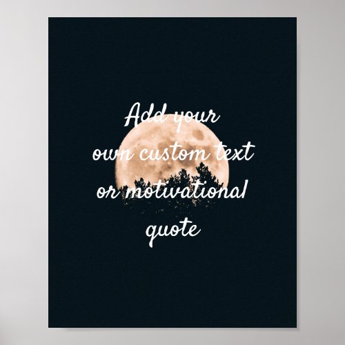 Create Your Own Custom Quote Poster _ Moon