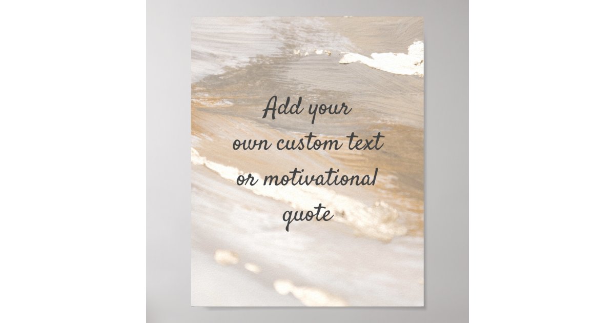 Create Your Own Custom Quote Poster - Neutral | Zazzle