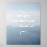 Create Your Own Custom Quote Poster - Ocean