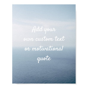 Create Your Own Custom Quote Poster - Ocean
